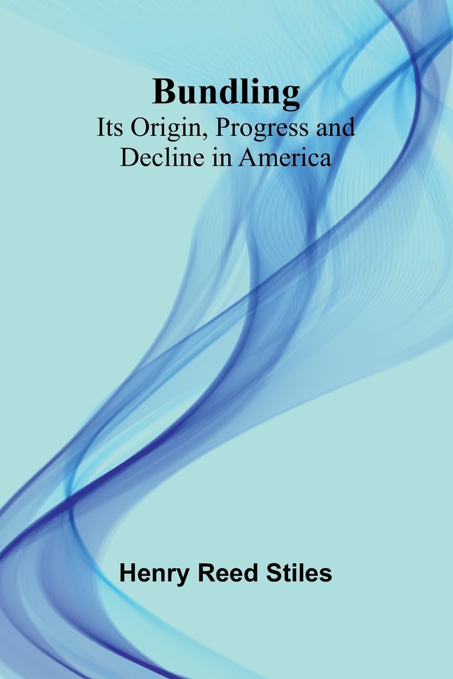 Bundling; Its Origin, Progress And Decline In America Law