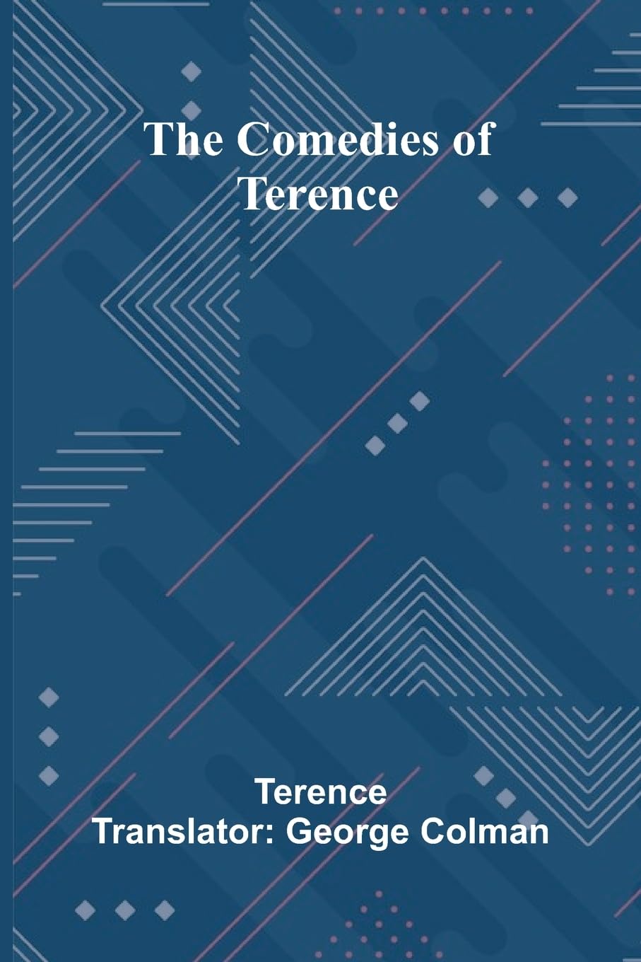 The Comedies Of Terence Drama