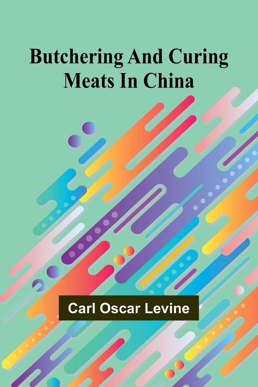 Butchering And Curing Meats In China Leisure, Home & Garden