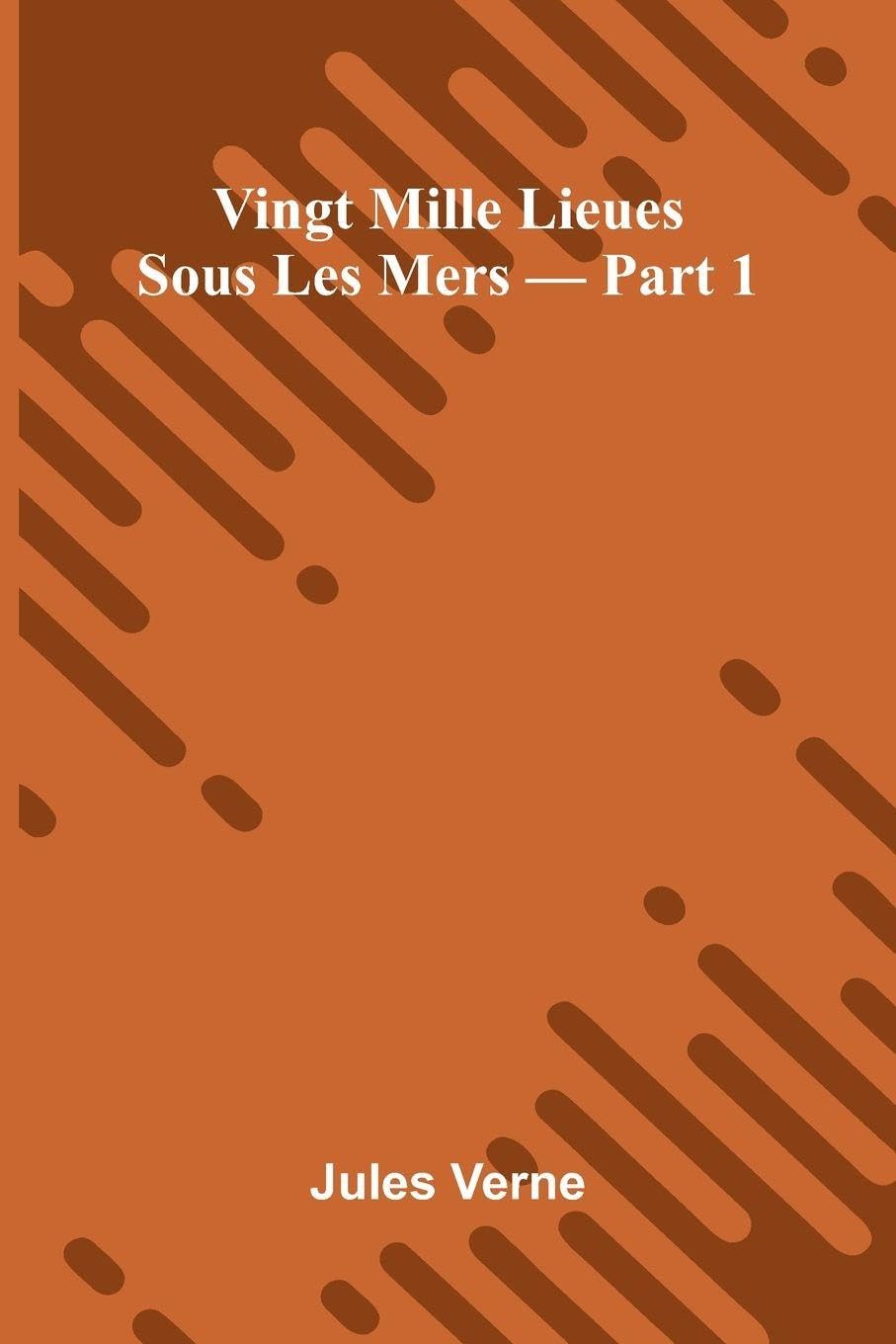 Vingt Mille Lieues Sous Les Mers   Part 1 Action & Adventure