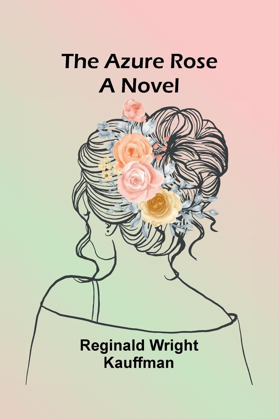 The Azure Rose Historical Fiction