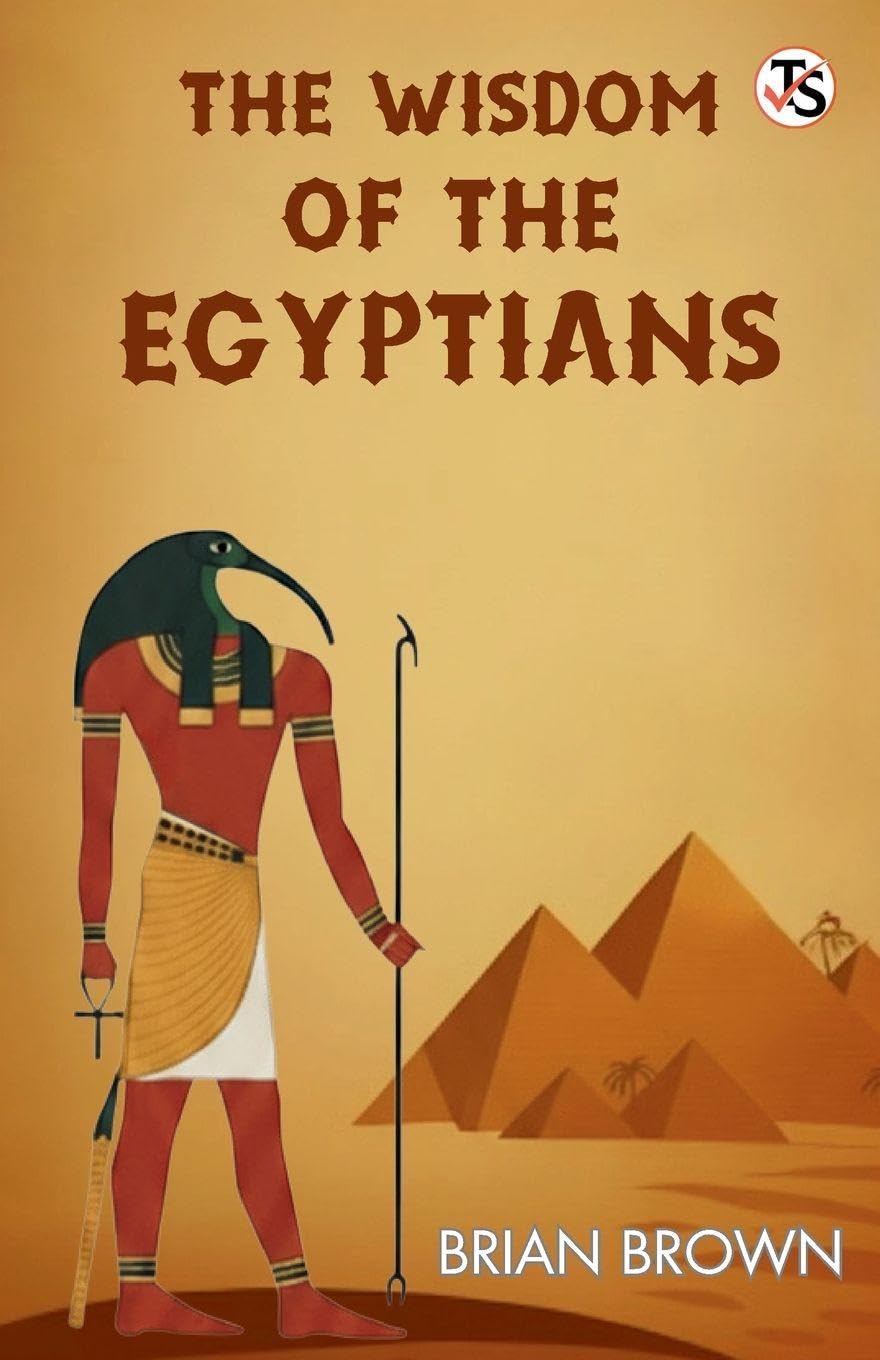 The Wisdom Of The Egyptians Religion & Esotericism
