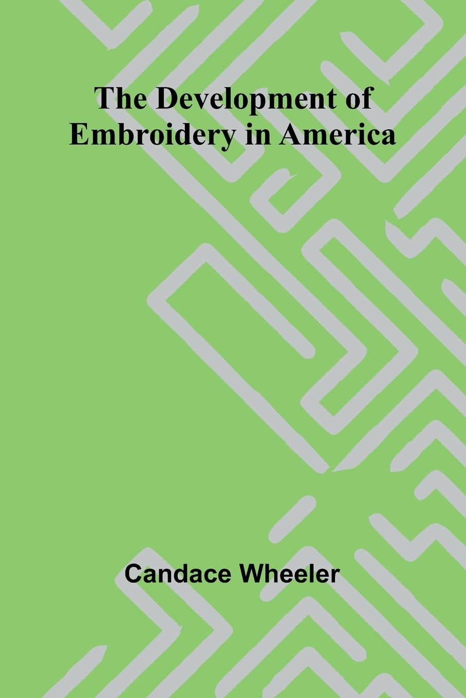 The Development Of Embroidery In America Hobbies & Crafts