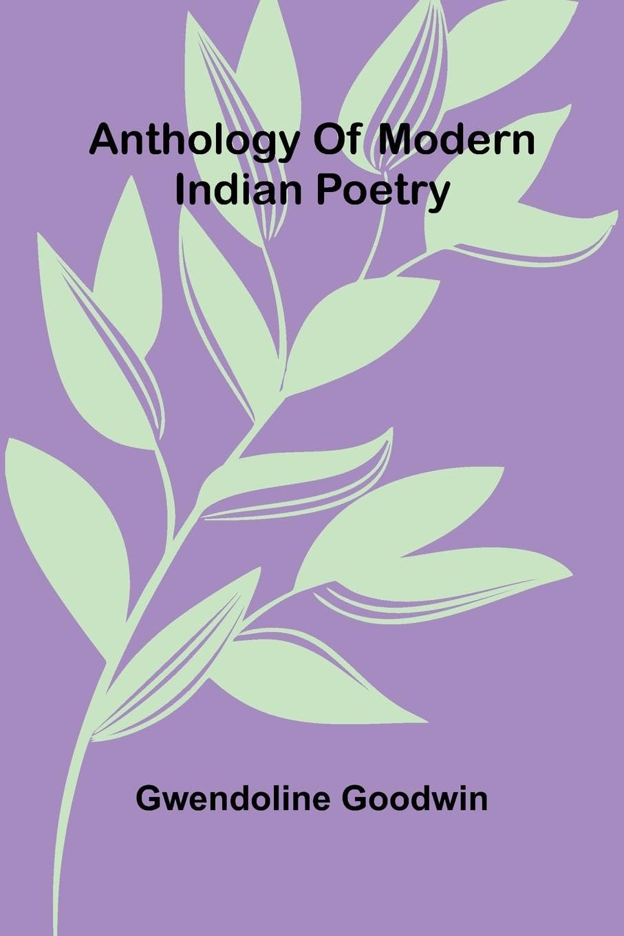 Anthology of modern Indian poetry Contemporary literature