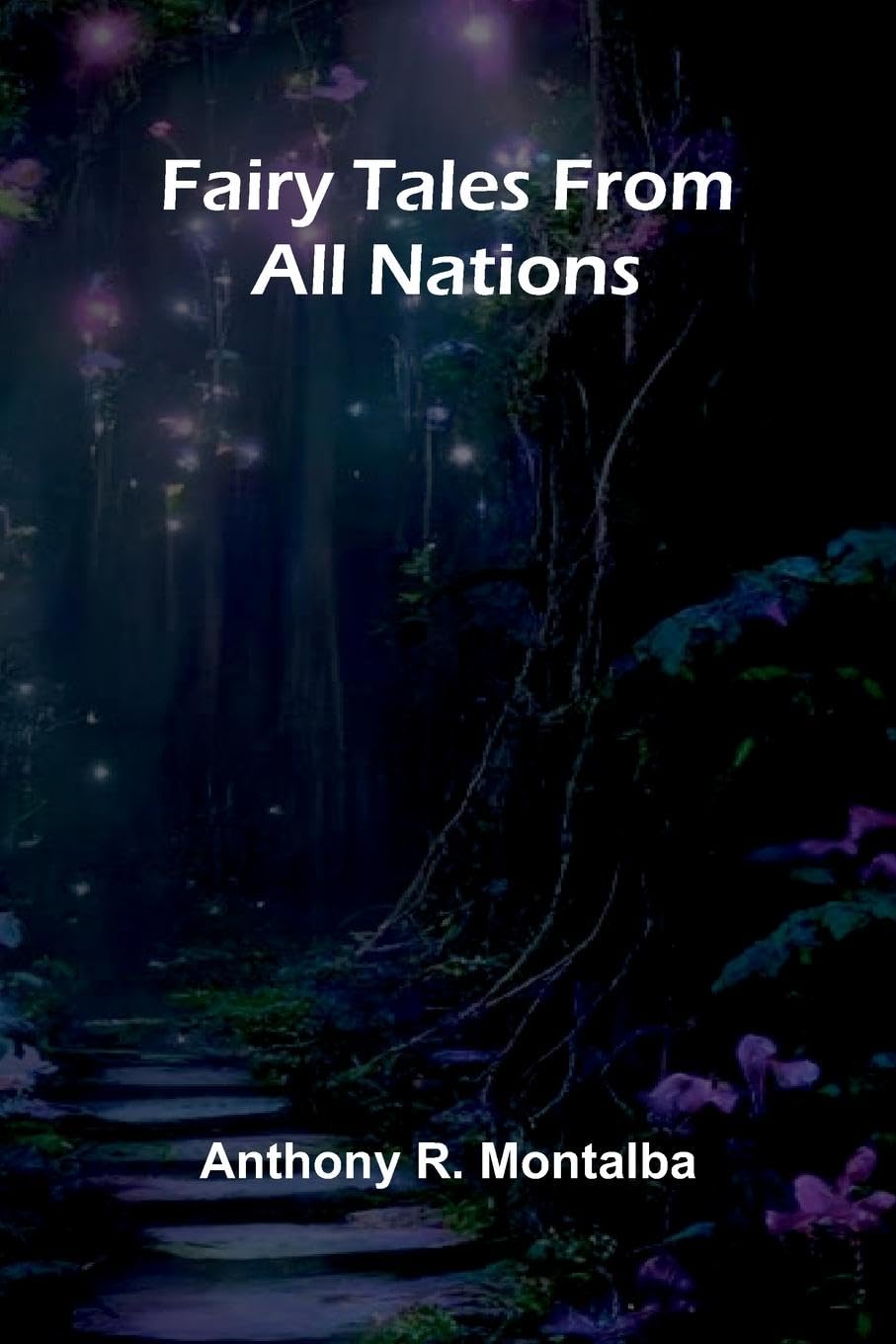 Fairy Tales From All Nations Novels & Short Stories