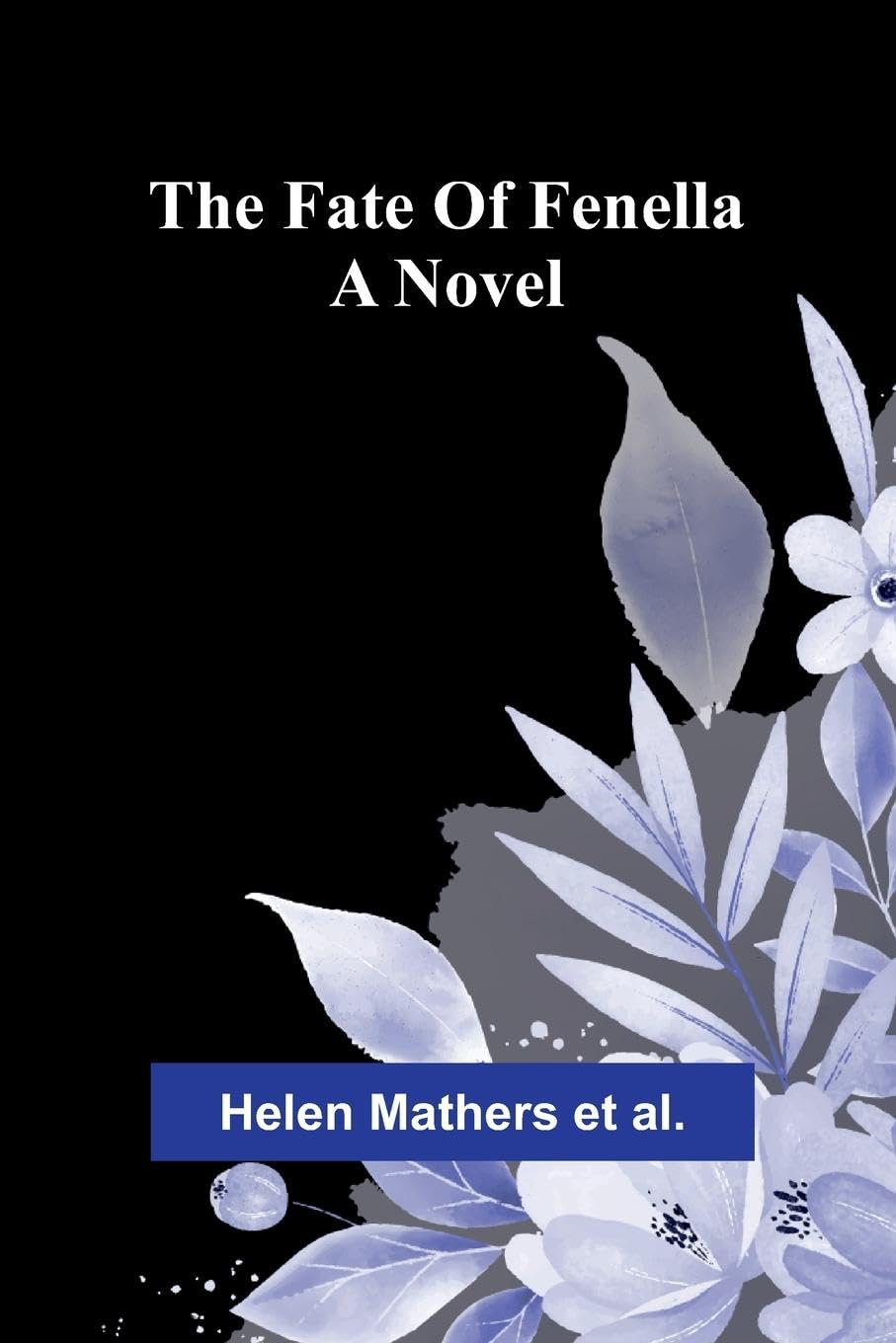 The fate of Fenella Contemporary literature