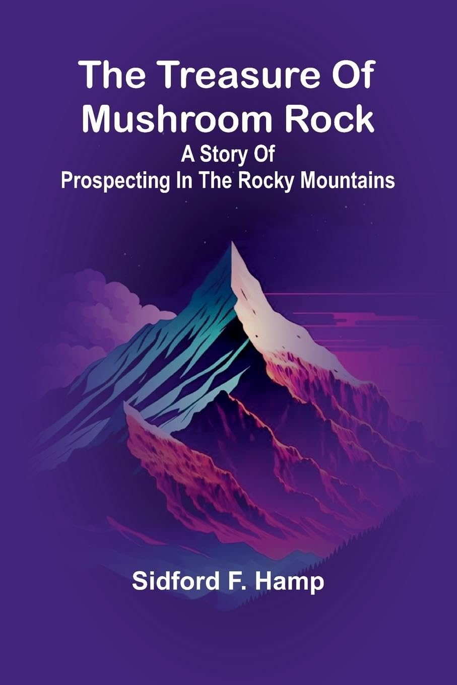 The Treasure Of Mushroom Rock Novels & Short Stories