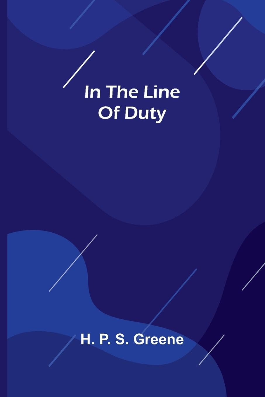 In The Line Of Duty Essays & Short Stories