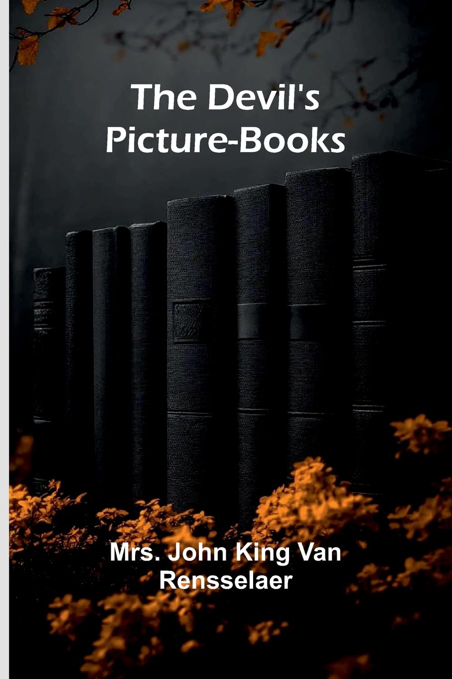 The Devil'S Picture-Books Leisure & Fun