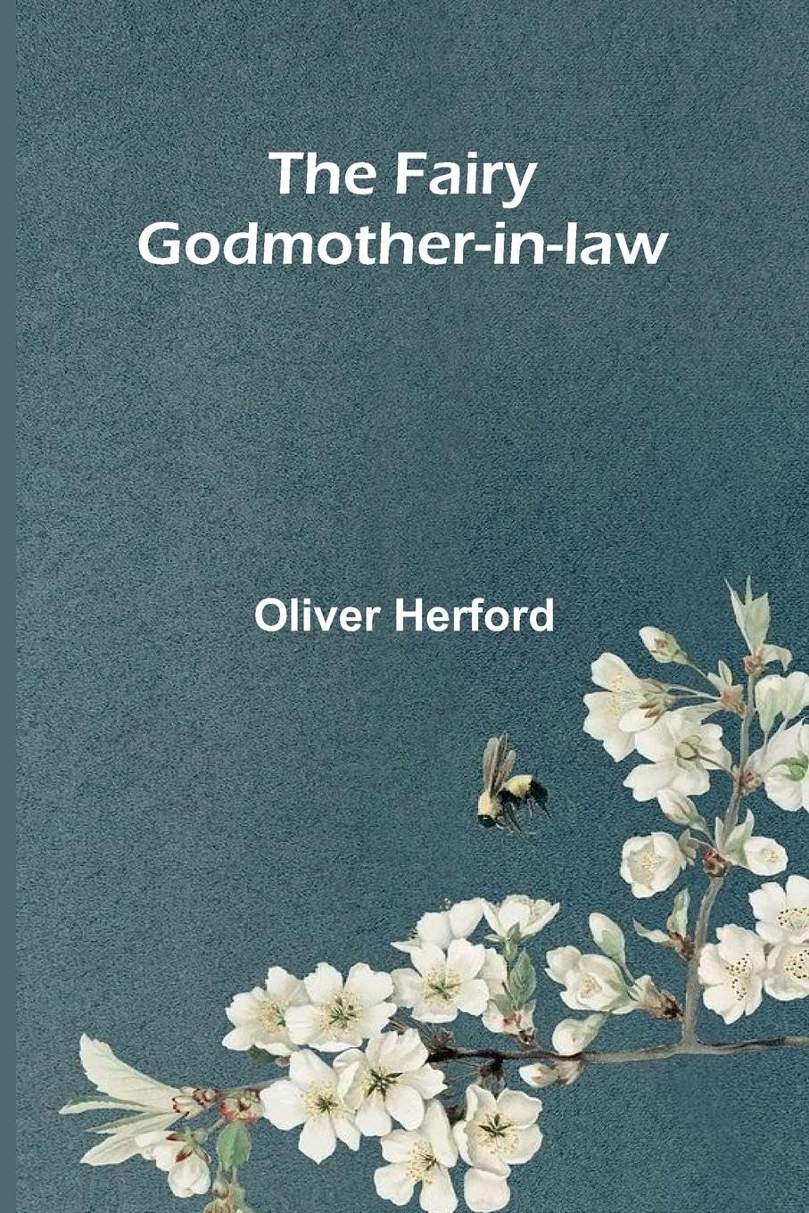 The Fairy Godmother-in-law Classics