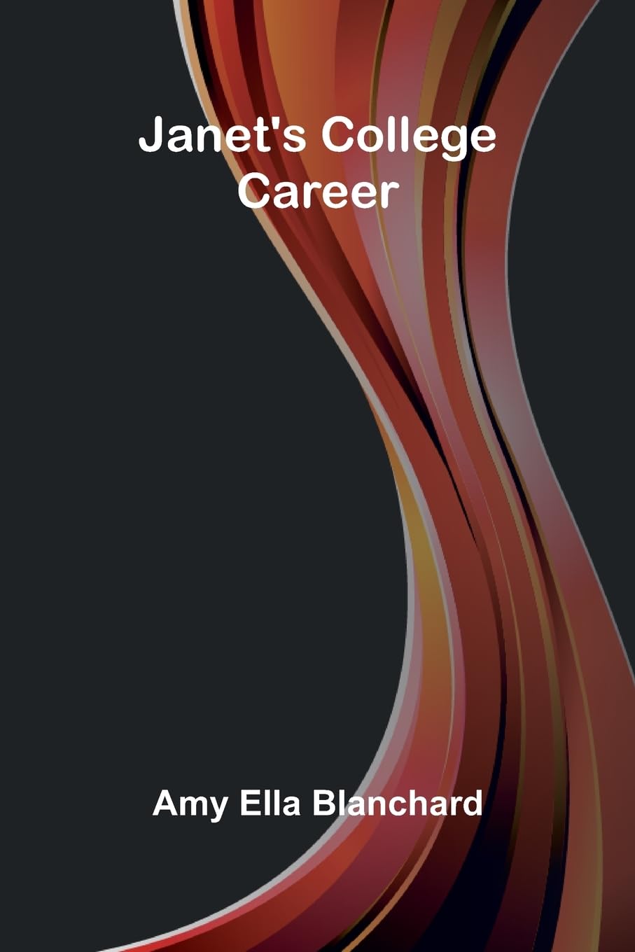 Janet'S College Career Novels & Short Stories