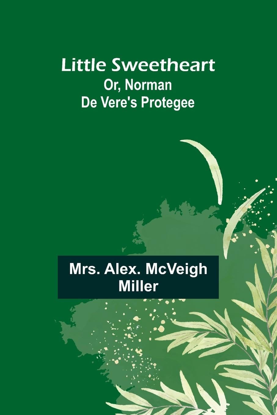 Little Sweetheart Historical Fiction