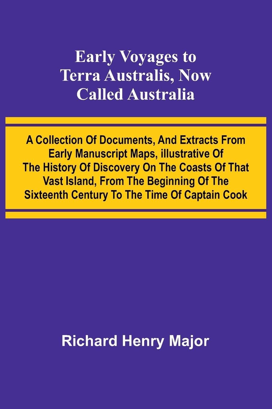 Early Voyages To Terra Australis, Now Called Australia Leisure, Home & Garden