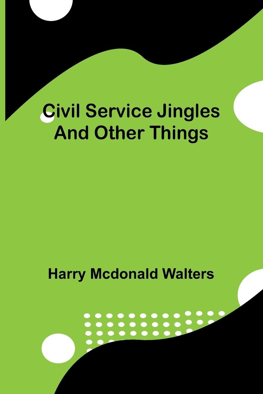 Civil service jingles and other things Contemporary literature
