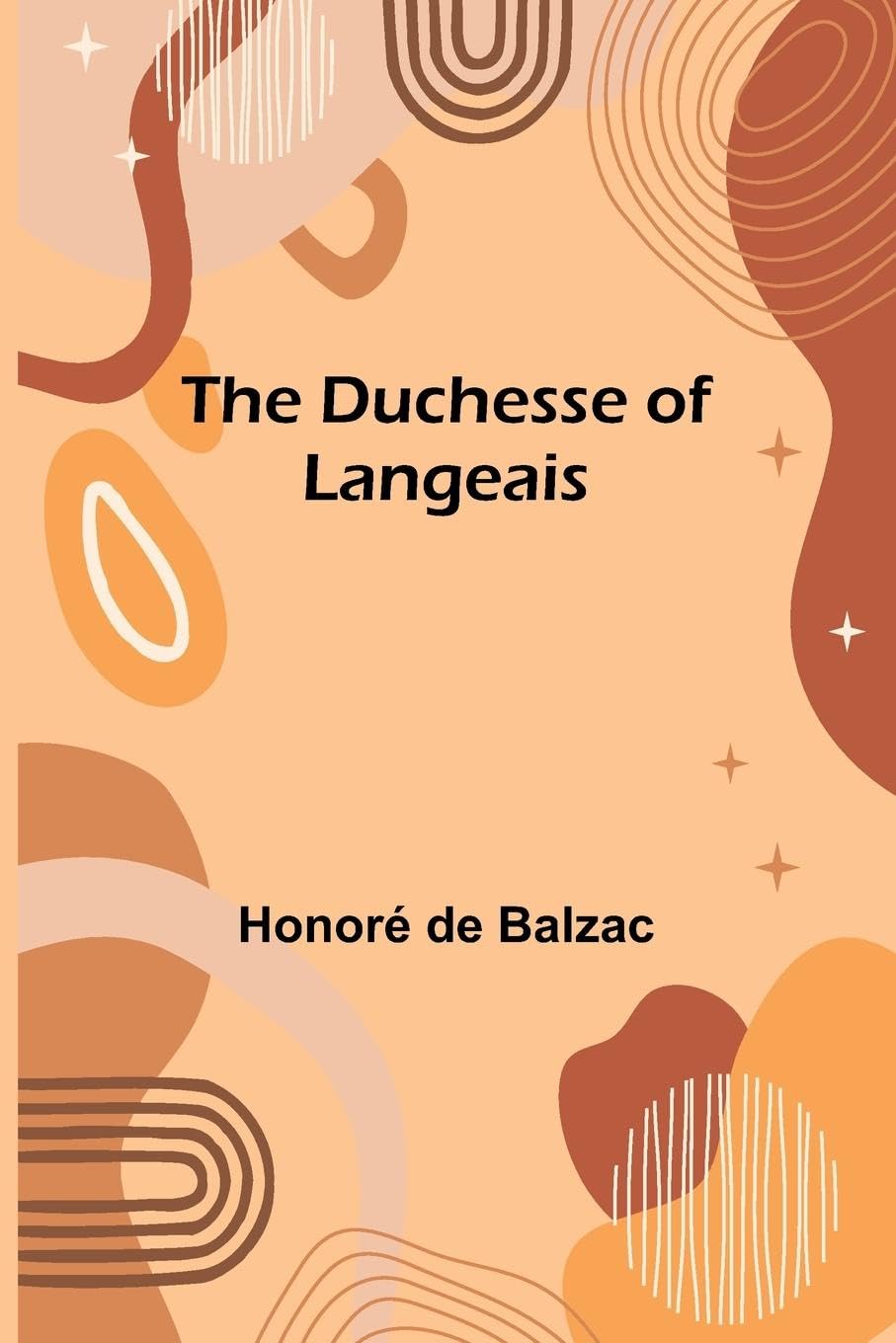 The Duchesse of Langeais Contemporary literature