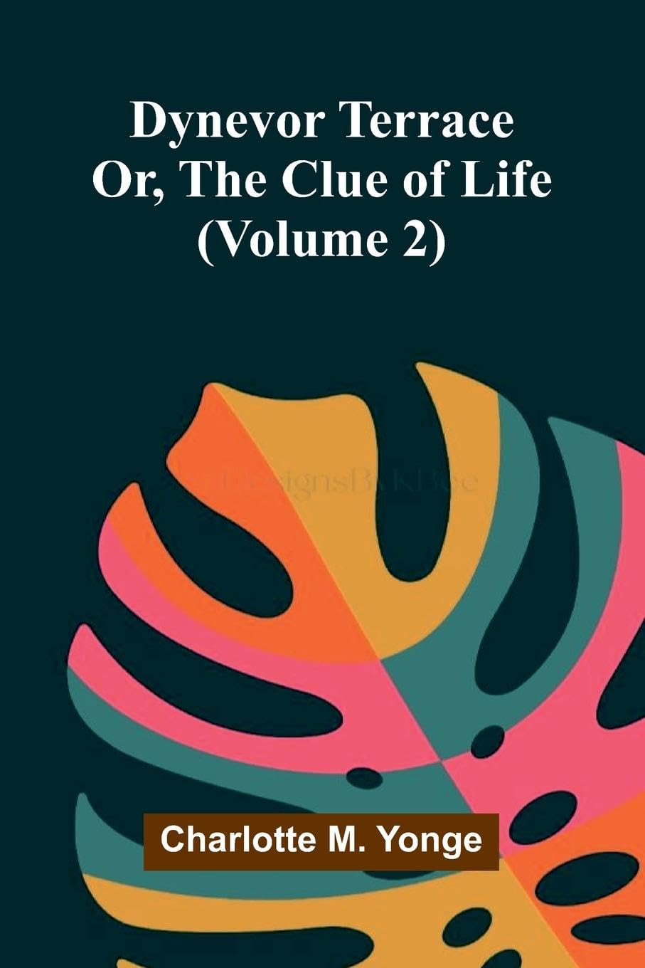 Dynevor Terrace; Or, The Clue of Life (Volume 2) Contemporary literature