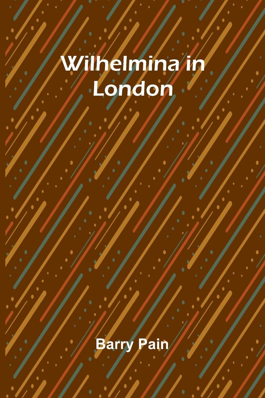 Wilhelmina In London Contemporary literature