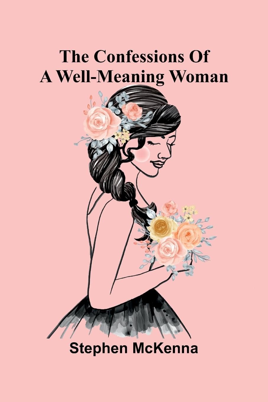 The confessions of a well-meaning woman Social Sciences