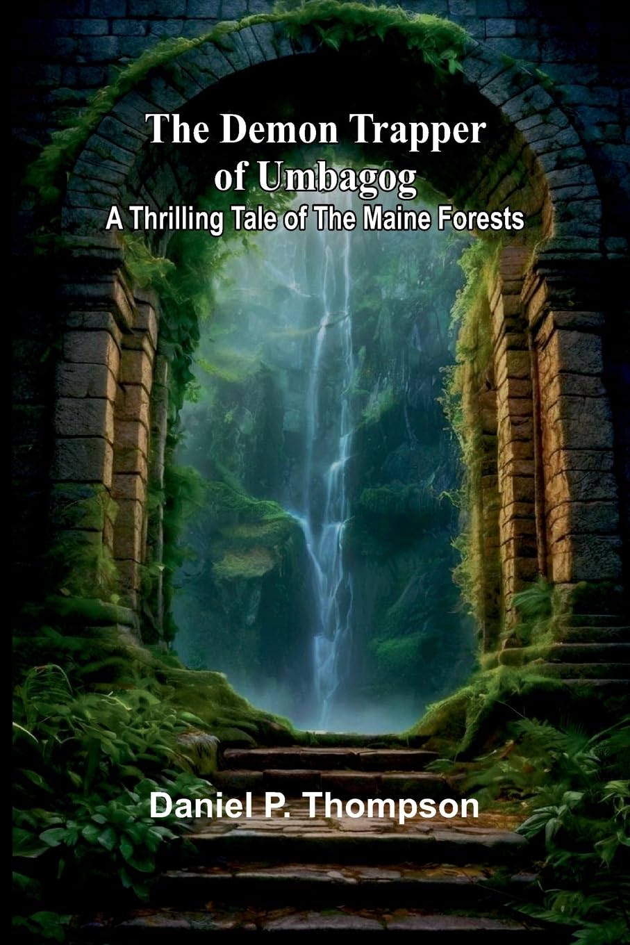 The Demon Trapper Of Umbagog Action & Adventure