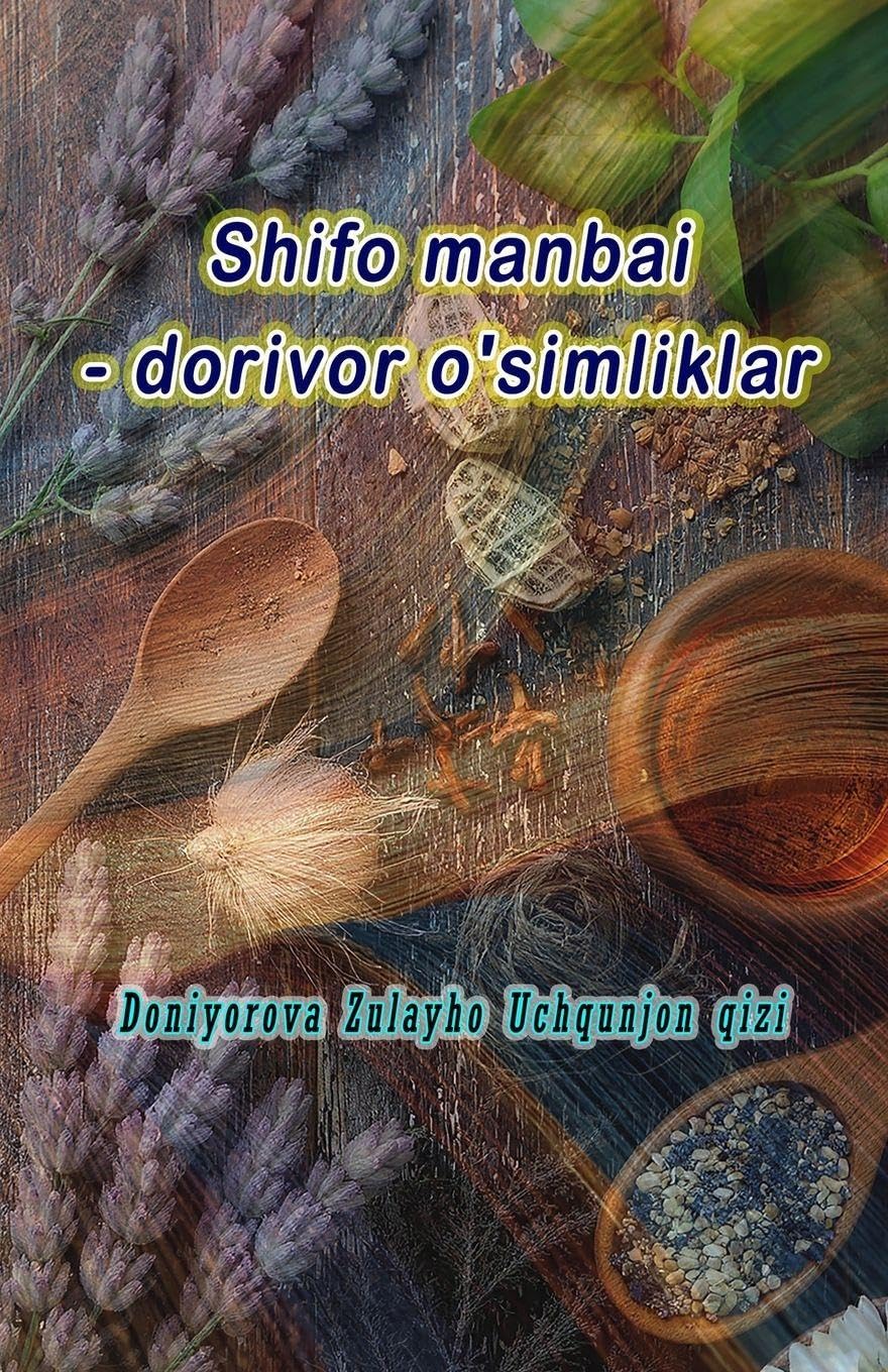 Shifo manbai - dorivor o'simliklar Medicine