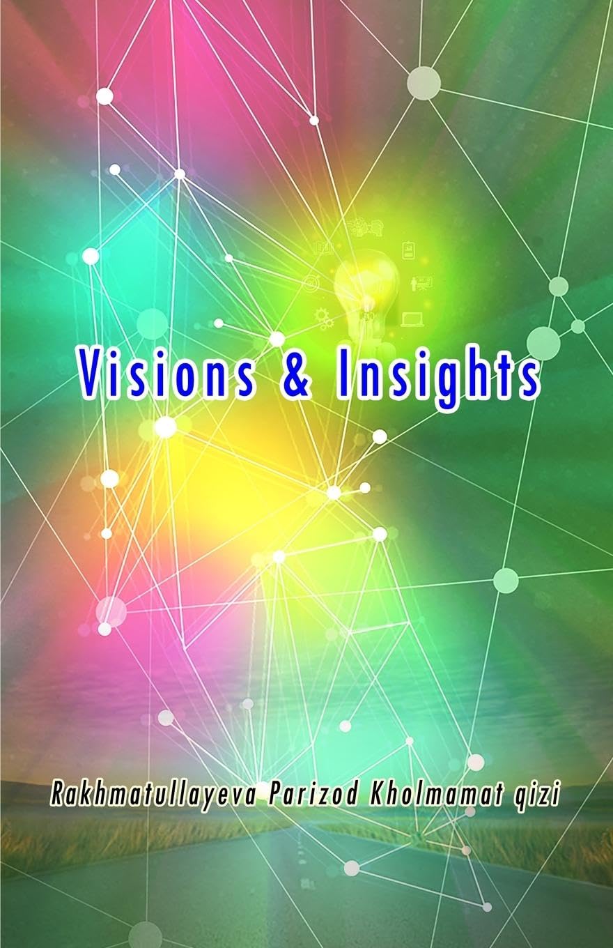 Visions & Insights Essays & Short Stories