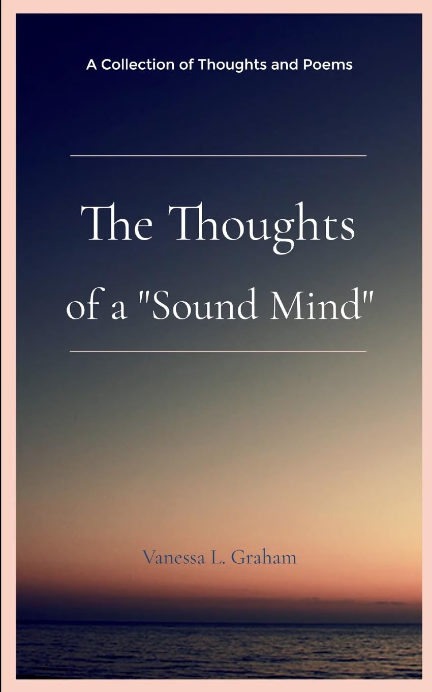 The Thoughts of a "Sound Mind" Poetry