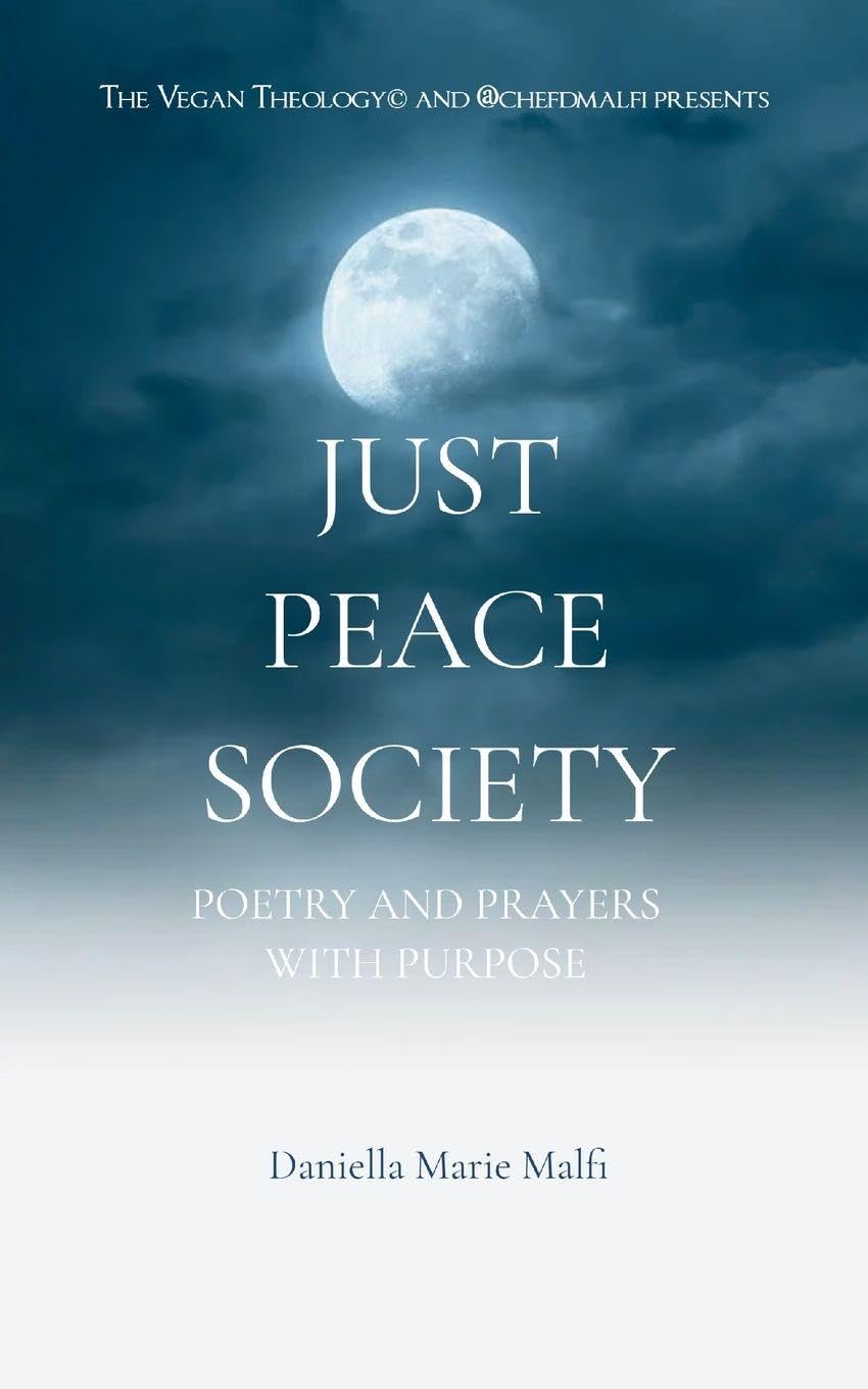 Just Peace Society with Chef D Malfi Poetry