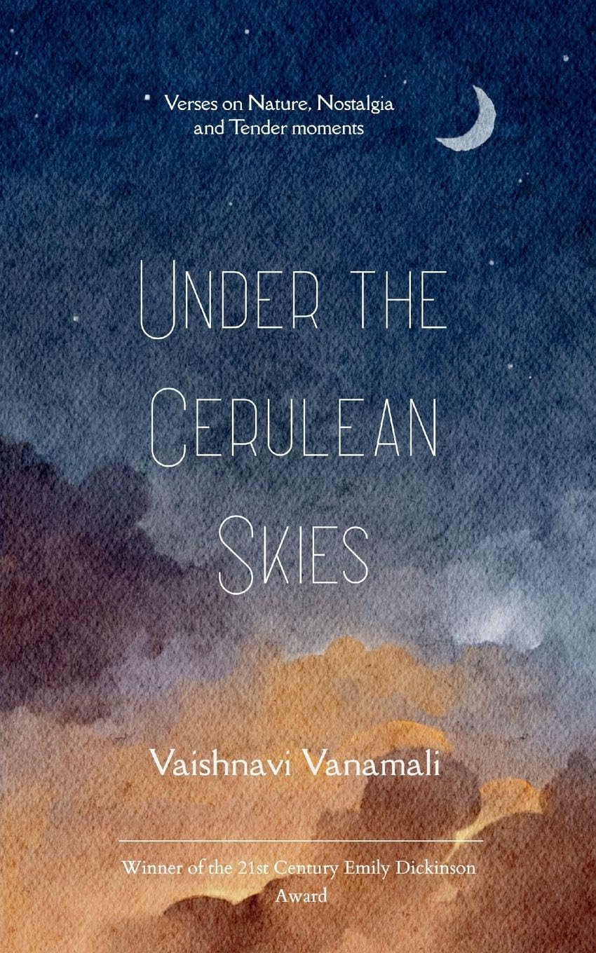 Under the Cerulean Skies Poetry