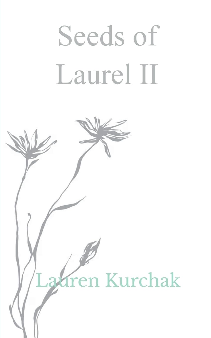 Seeds of Laurel II Poetry