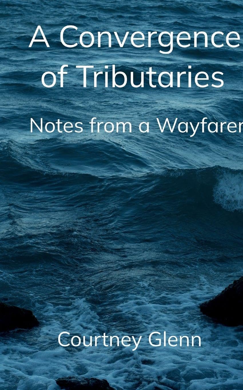 A Convergence of Tributaries Poetry
