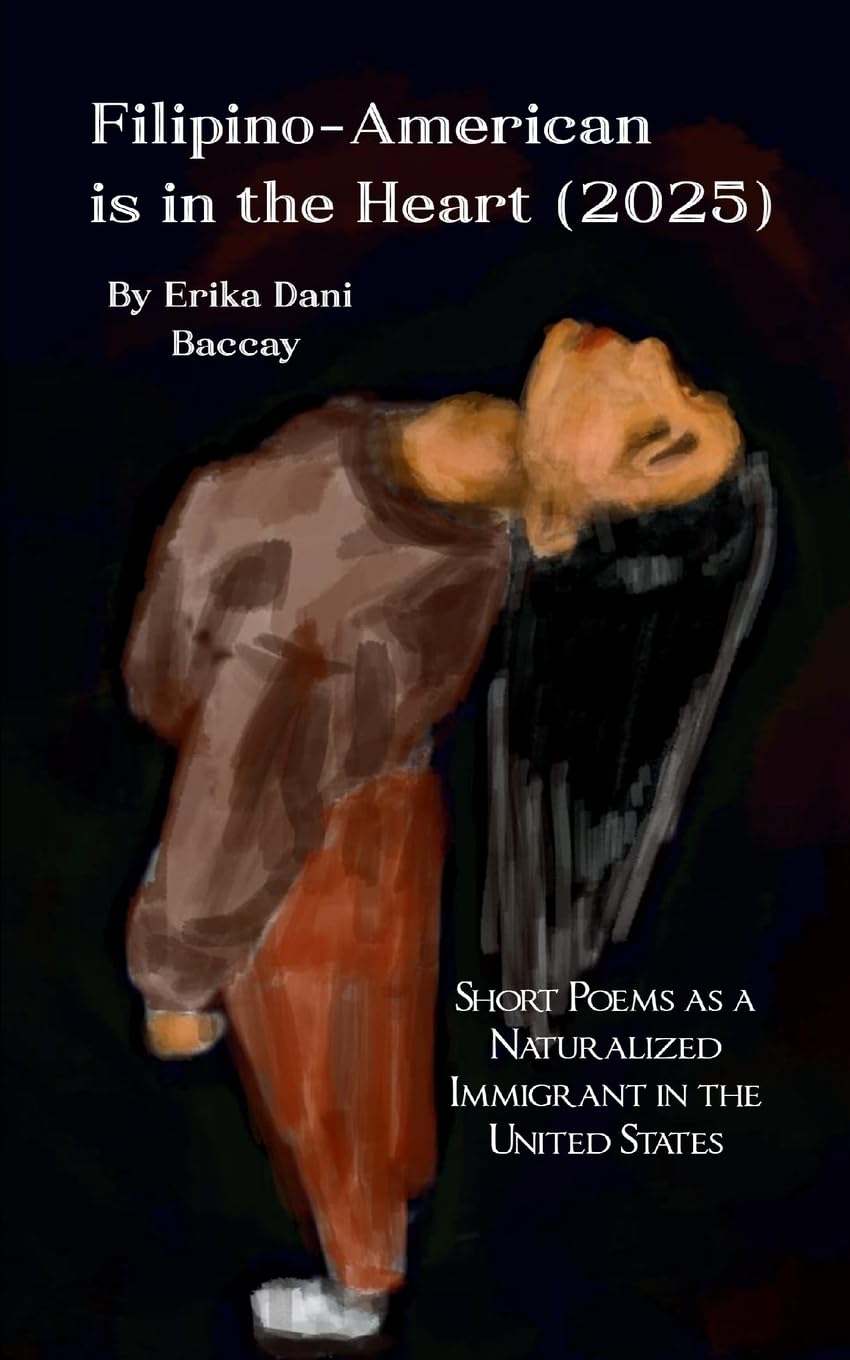 Filipino-American is in the Heart (2025) Poetry
