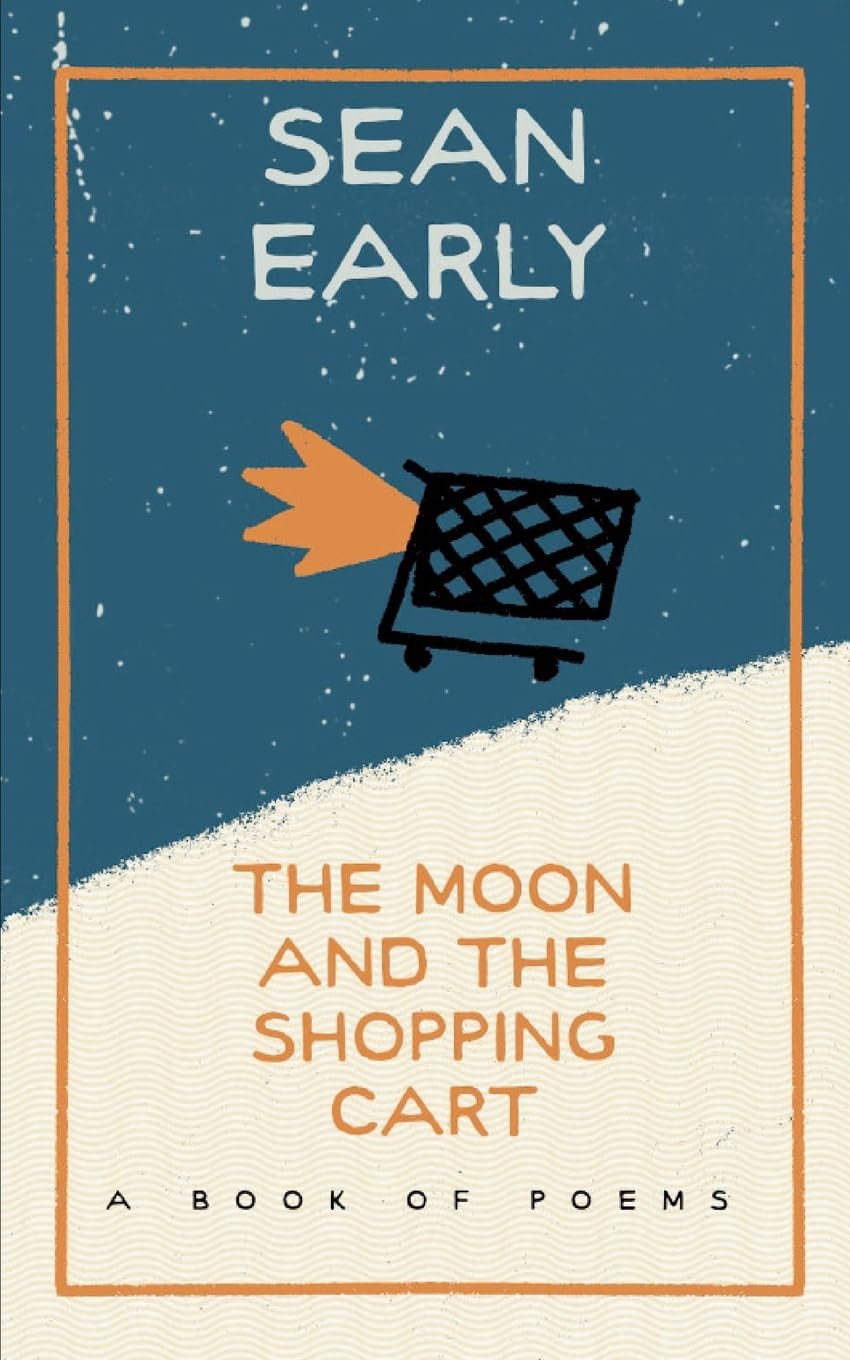 The Moon And The Shopping Cart Poetry