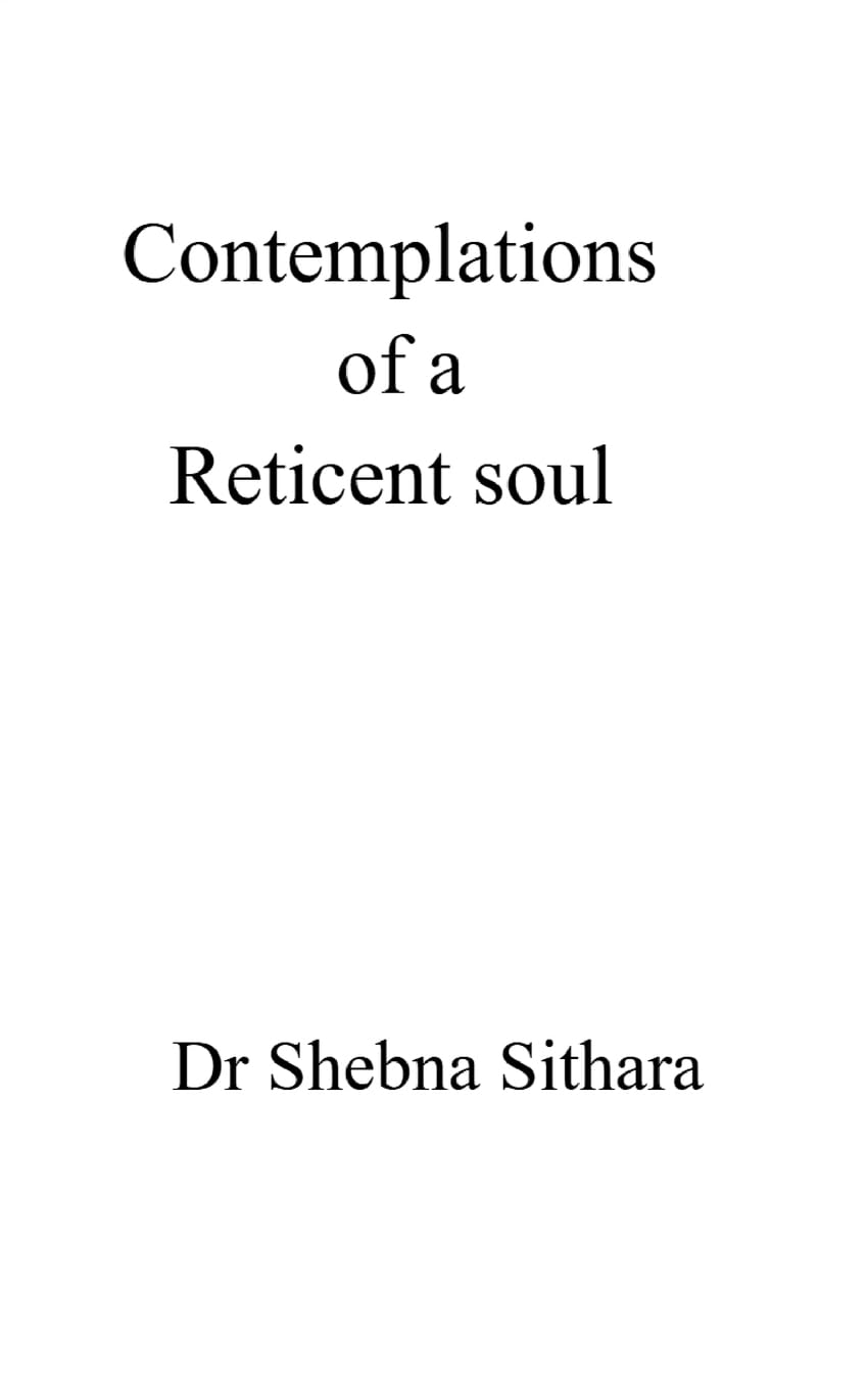 Contemplations of a Reticent soul Poetry