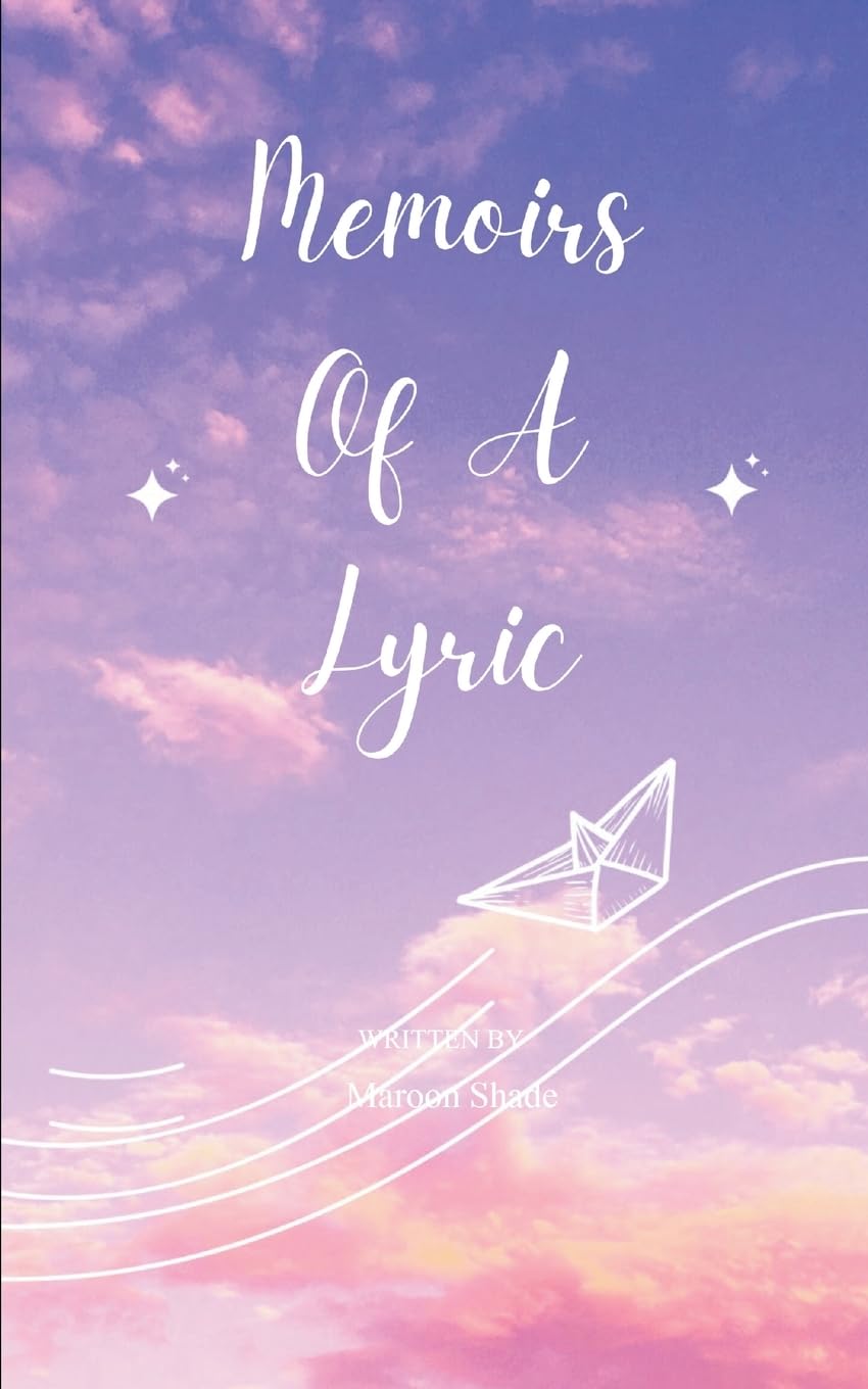 Memoirs Of A Lyric Poetry