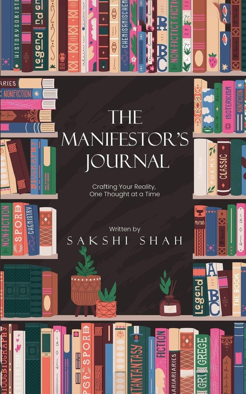 The Manifestor's Journal - Craft Your Reality, One Thought At A Time Poetry