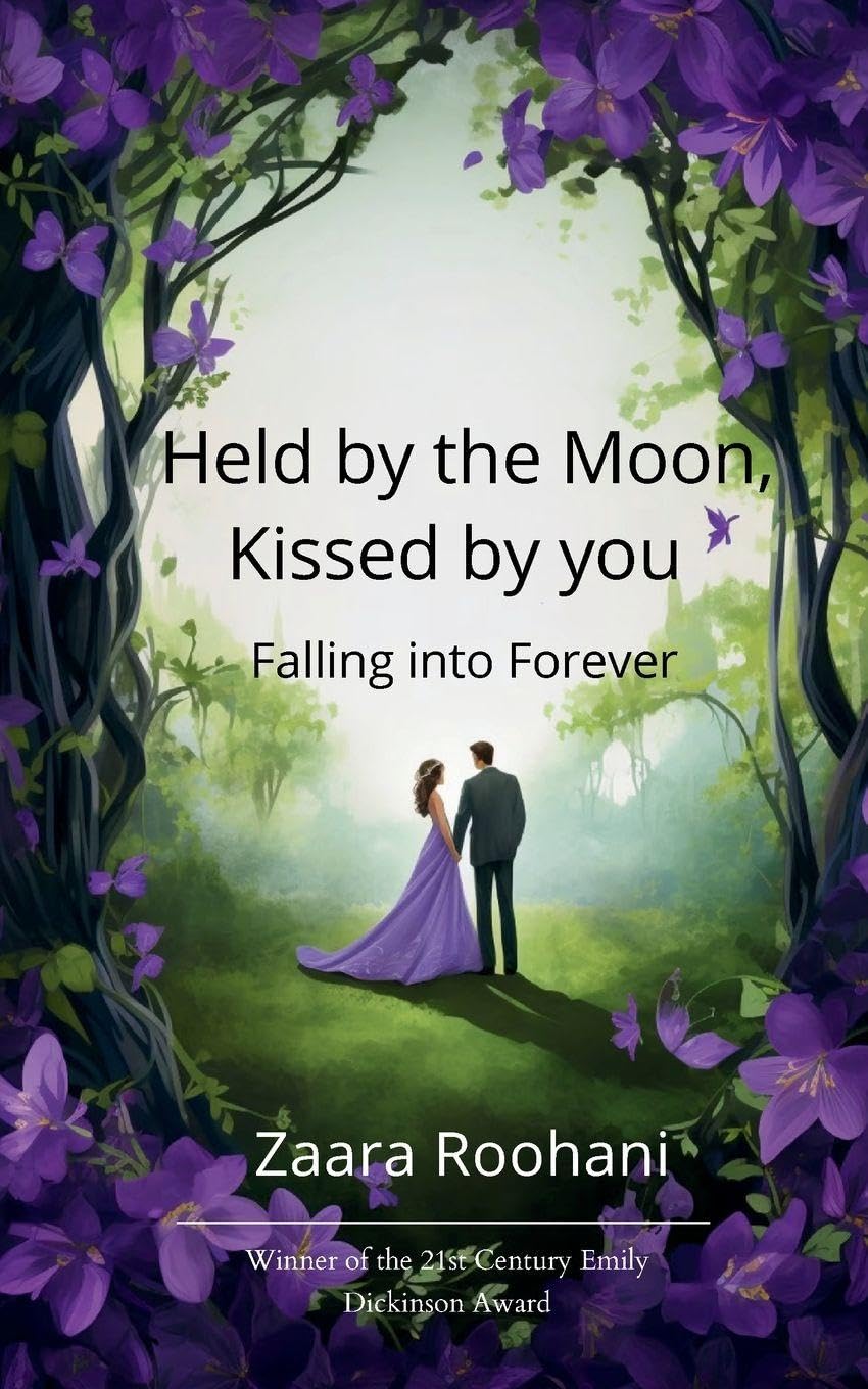 Held by the Moon, Kissed by You Poetry