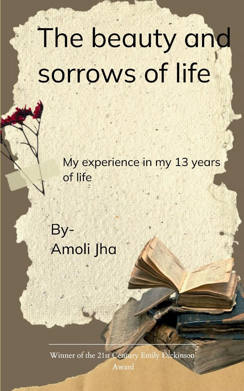 The Beauty and Sorrow of Life Poetry