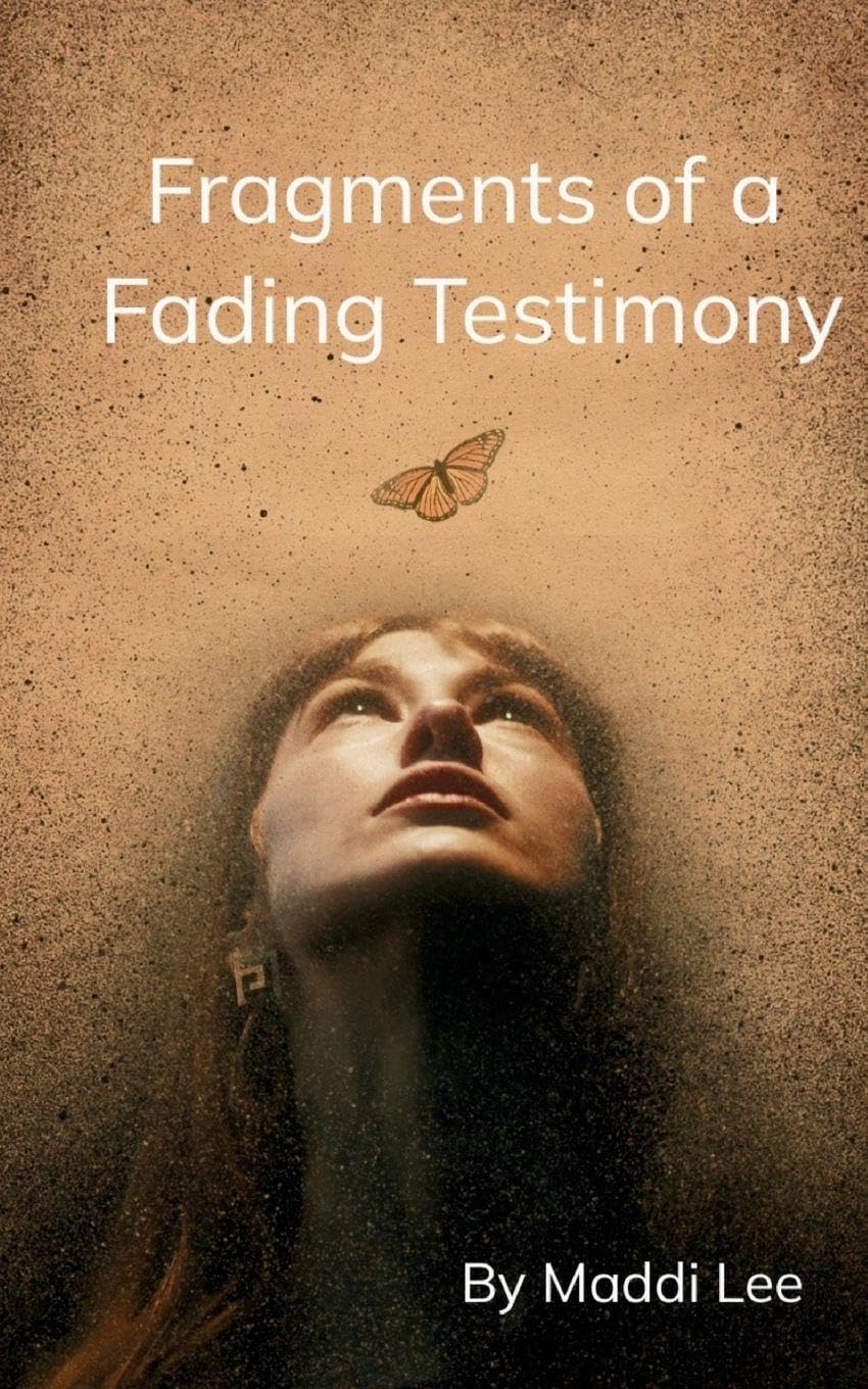 Fragments of a Fading Testimony Poetry