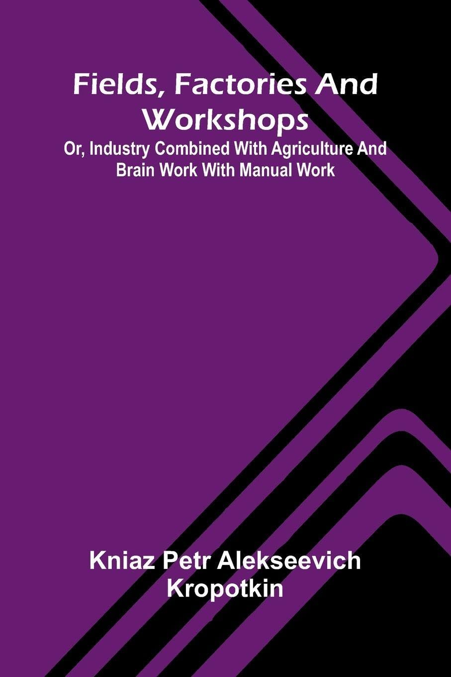 Fields, factories and workshops Contemporary literature