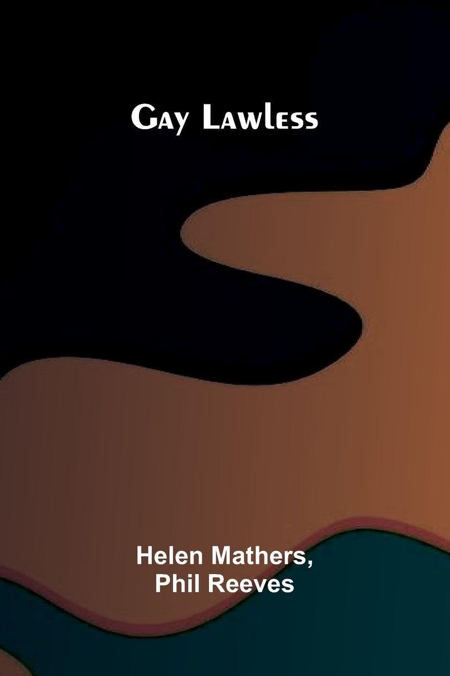 Gay Lawless Law