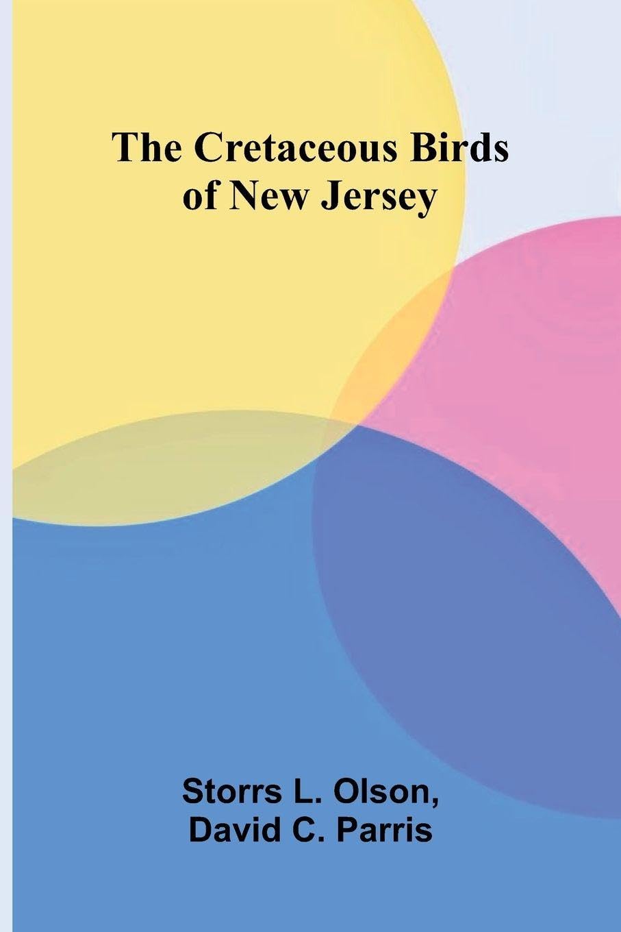 The Cretaceous Birds of New Jersey Contemporary literature