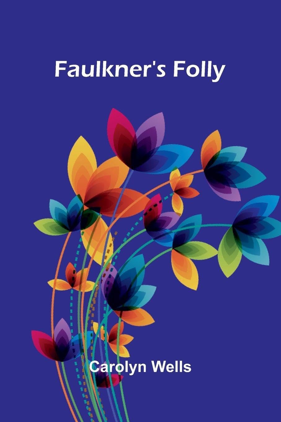 Faulkner's Folly Classics