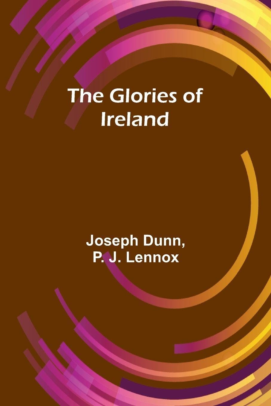 The Glories of Ireland Leisure, Home & Garden