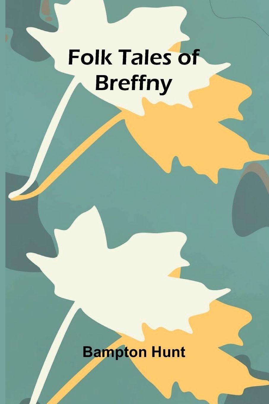 Folk Tales of Breffny Action & Adventure