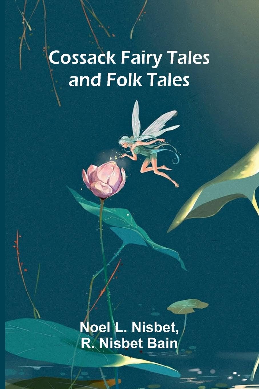 Cossack Fairy Tales and Folk Tales Novels & Short Stories