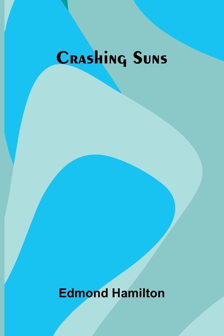 Product Image: Crashing Suns