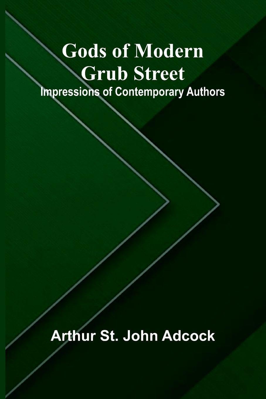 Gods of Modern Grub Street Contemporary literature