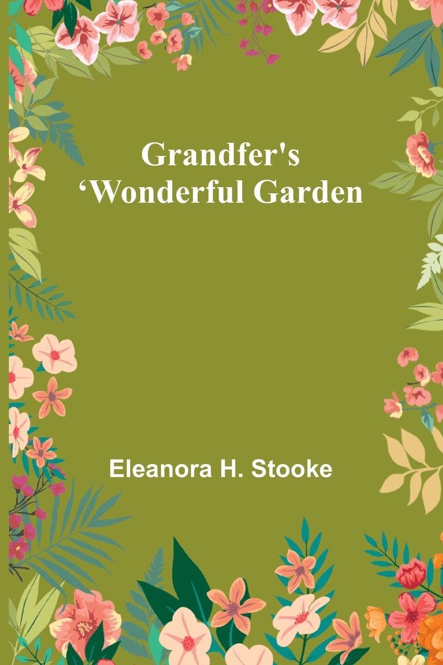 Grandfer's Wonderful Garden Contemporary literature