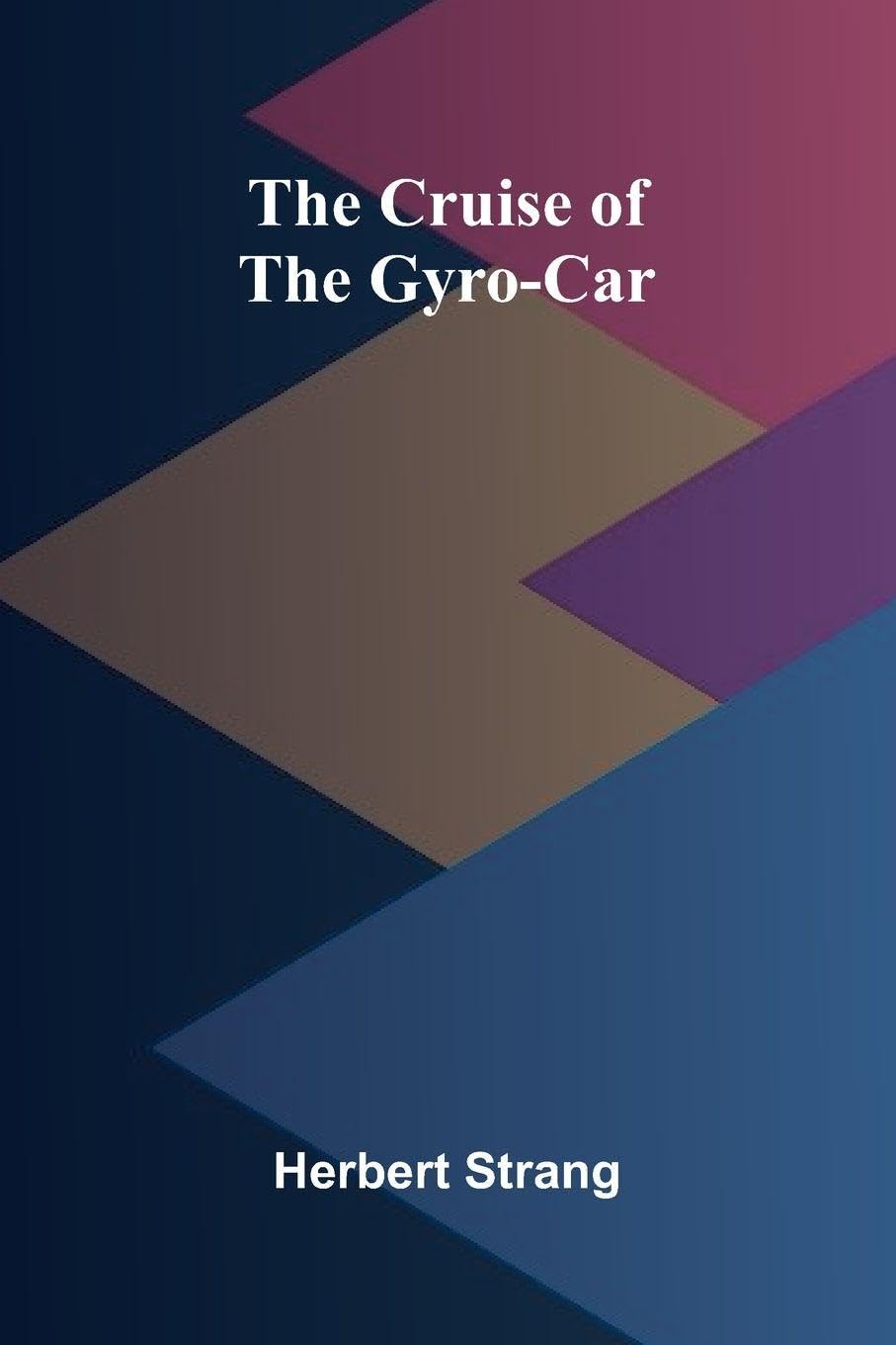 The Cruise of the Gyro-Car Leisure, Home & Garden