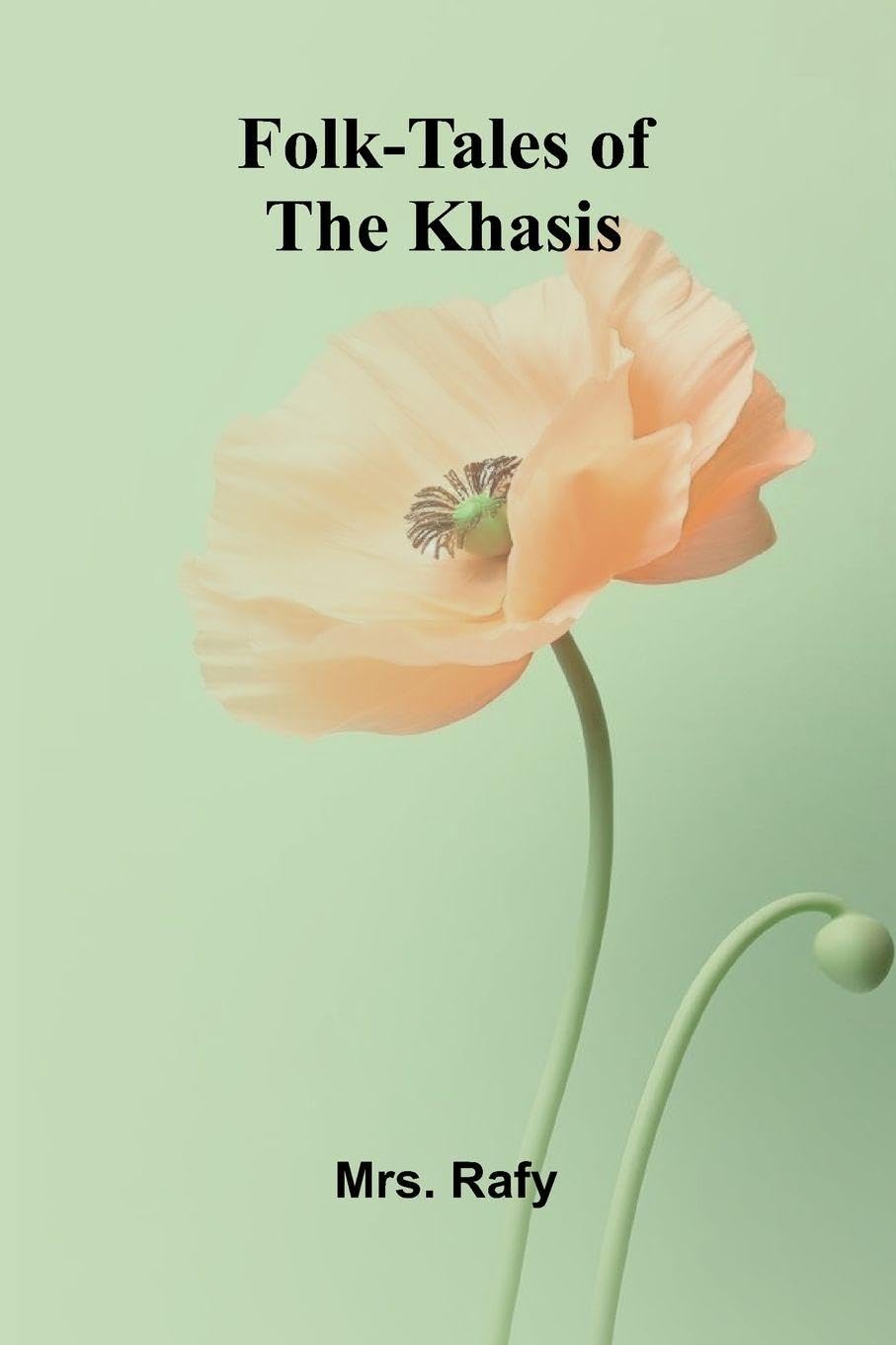 Folk-Tales of the Khasis Classics